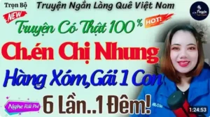 Ký Ức Cùng Chị Hàng Xóm Hồi Xuân